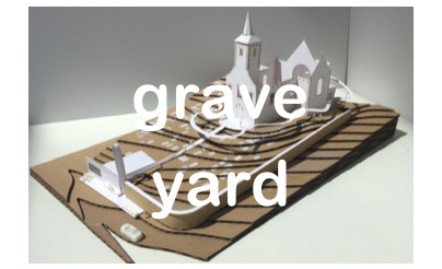 grave
yard