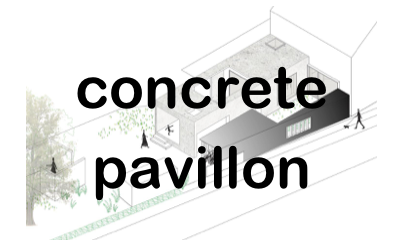 concrete
pavillon